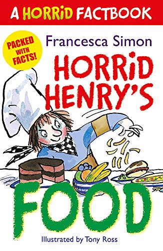 Beispielbild für A Horrid Factbook: Horrid Henry's Food zum Verkauf von medimops