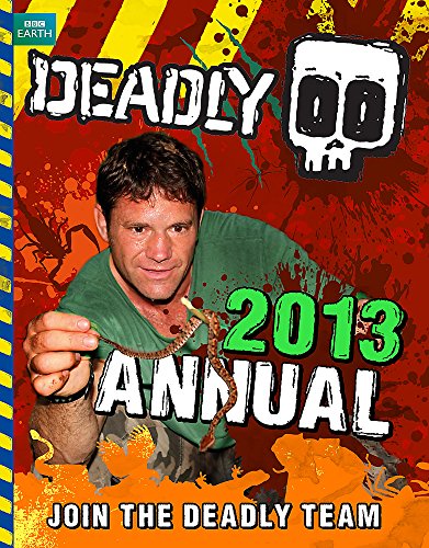 Beispielbild fr Deadly Annual 2013 (Steve Backshall's Deadly series) zum Verkauf von WorldofBooks