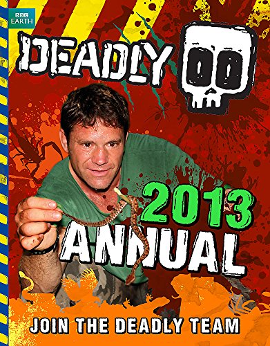 Imagen de archivo de Deadly Annual 2013 (Steve Backshall's Deadly series) a la venta por WorldofBooks