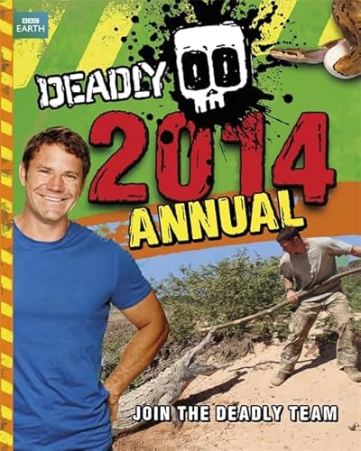 Beispielbild fr Deadly Annual 2014 (Steve Backshall's Deadly series) zum Verkauf von WorldofBooks