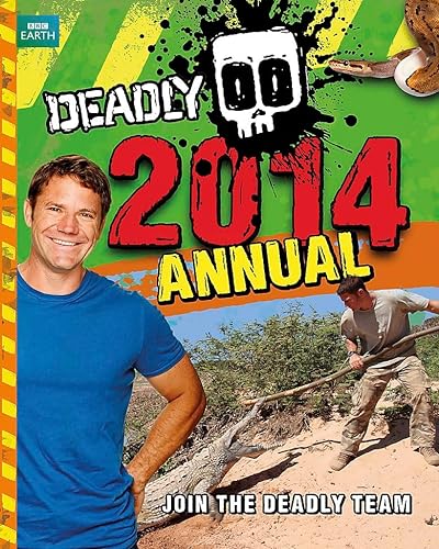 Stock image for Deadly Annual 2014 (Steve Backshall's Deadly series) for sale by WorldofBooks