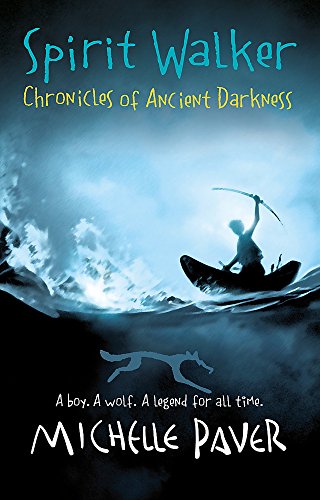 9781444006612: Spirit Walker: Book 2: Book 2 from the bestselling author of Wolf Brother (Chronicles of Ancient Darkness)