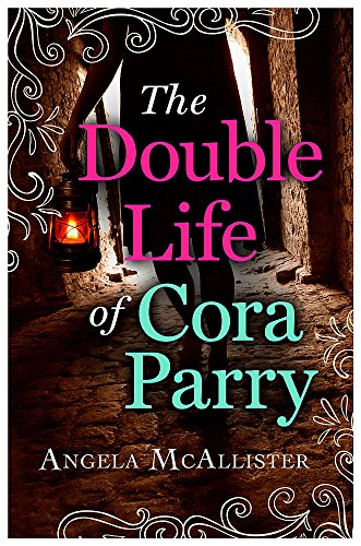 The Double Life of Cora Parry (9781444006766) by McAllister, Angela