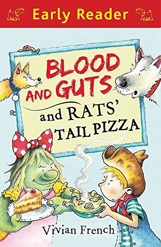 Imagen de archivo de Blood and Guts and Rats' Tail Pizza (Early Reader) a la venta por AwesomeBooks