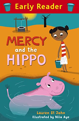 Beispielbild fr Mercy and the Hippo (Early Reader) zum Verkauf von WorldofBooks