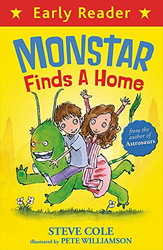 Monstar Finds a Home (Early Reader) (9781444009712) by [???]