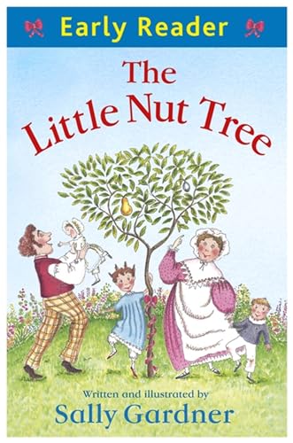 The Little Nut Tree (Early Reader) (9781444010275) by Gardner, Sally