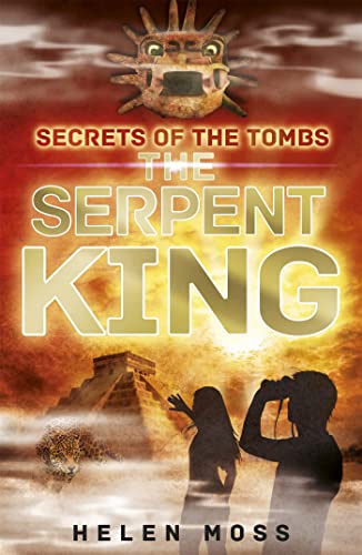 Imagen de archivo de Secrets of the Tombs: 3: The Serpent King a la venta por Books From California