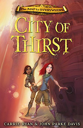 Stock image for City of Thirst: Book 2 (The Map to Everywhere) for sale by AwesomeBooks