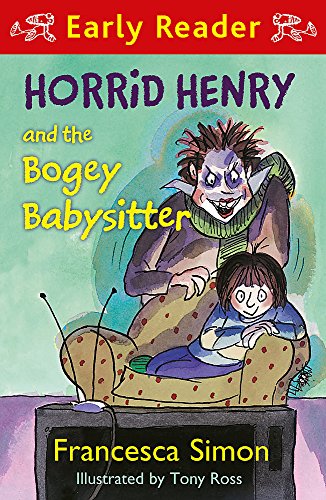Imagen de archivo de Horrid Henry and the Bogey Babysitter (Horrid Henry Early Reader) a la venta por SecondSale