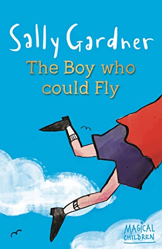 Beispielbild fr The Boy Who Could Fly (Magical Children) zum Verkauf von WorldofBooks