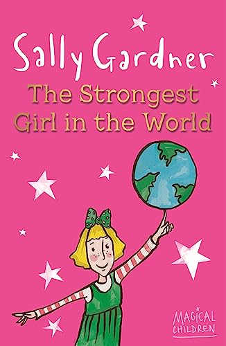 Beispielbild fr Magical Children: The Strongest Girl In The World zum Verkauf von Blackwell's