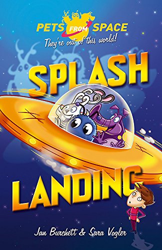 Stock image for Splash Landing: Book 1 (Pets from Space) for sale by AwesomeBooks