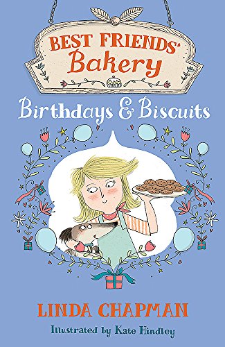 Stock image for Birthdays and Biscuits: Book 4 (Best Friends' Bakery) for sale by AwesomeBooks