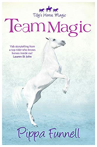 

Tilly's Horse Magic (4) : Team Magic Tilly's Horse Magic 4: Team Magic