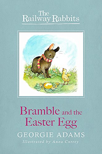 9781444012163: Bramble and the Easter Egg: Book 4 (Railway Rabbits)