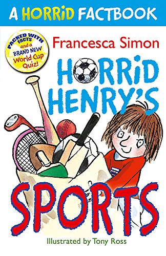 Stock image for Horrid Henry's Sports: A Horrid Factbook for sale by AwesomeBooks