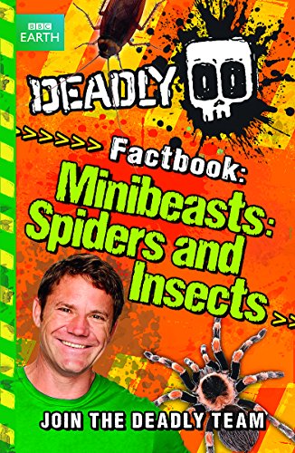 Beispielbild fr Deadly Factbook: Minibeasts, Spiders and Insects: Book 2 (Steve Backshalls Deadly series) zum Verkauf von Reuseabook