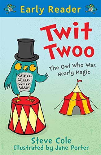 Beispielbild fr Twit Twoo (Early Reader): The Owl Who Was Nearly Magic zum Verkauf von AwesomeBooks