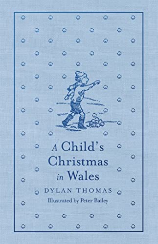 Beispielbild fr A Child's Christmas in Wales zum Verkauf von ThriftBooks-Atlanta