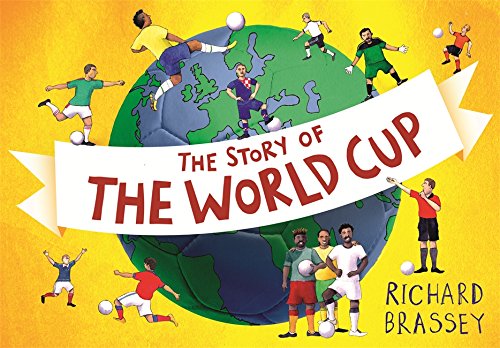 9781444013481: Story of the World Cup