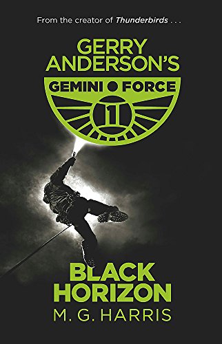 Imagen de archivo de Black Horizon: Book 1 (Gemini Force I) a la venta por WorldofBooks