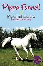 Stock image for Moonshadow: The Derby Winner: 11 (Tilly's Pony Tails) for sale by WorldofBooks