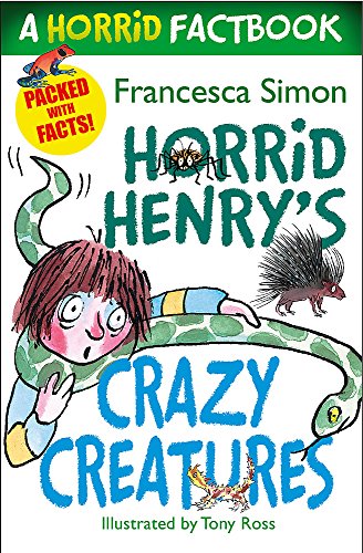 Beispielbild für A Horrid Factbook: Crazy Creatures (Horrid Henry) zum Verkauf von medimops