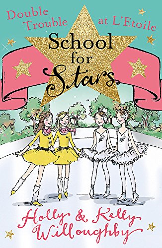 Stock image for Double Trouble at L'Etoile: Book 5 (School for Stars) for sale by AwesomeBooks