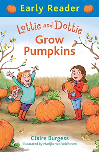 9781444014716: Lottie and Dottie Grow Pumpkins (Early Reader)