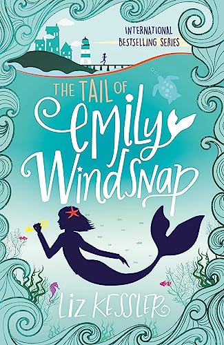 Stock image for The Tail of Emily Windsnap: Book 1 [Paperback] Sarah Gibb (illustrator), Liz Kessler for sale by SecondSale