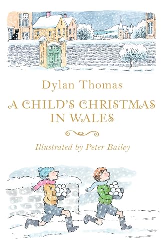 Stock image for A Child's Christmas in Wales for sale by ThriftBooks-Dallas