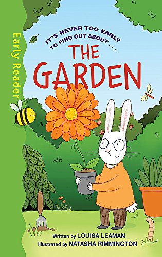 Stock image for The Garden (Early Reader Non Fiction) for sale by AwesomeBooks
