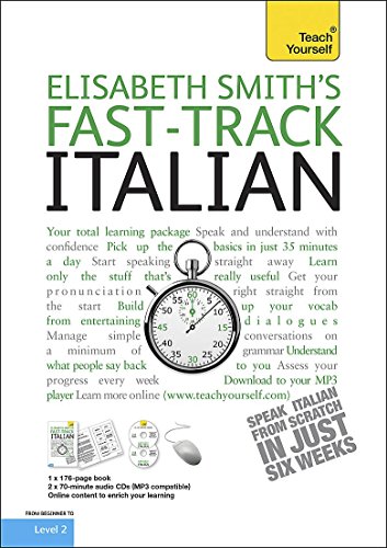 9781444100402: Teach Yourself Fast-track Italian (Teach Yourself Instant Courses)