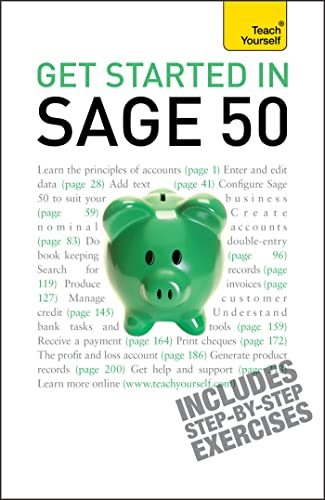 Beispielbild fr Get Started in Sage Line 50: Teach Yourself zum Verkauf von WorldofBooks