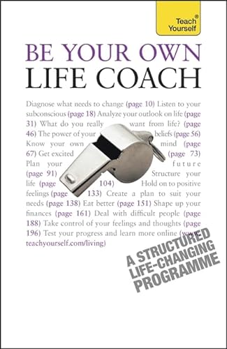Stock image for Be Your Own Life Coach: Teach Yourself for sale by WorldofBooks