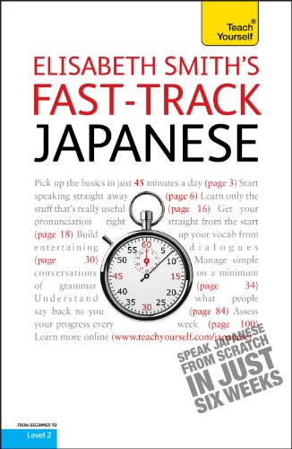 9781444101225: Fast-Track Japanese: Teach Yourself