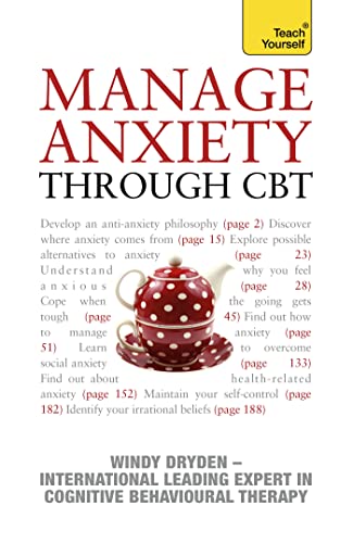 Stock image for Manage Anxiety Through CBT (Teach Yourself) for sale by GF Books, Inc.