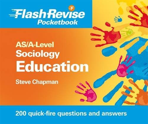 Stock image for AS/A-Level Sociology: Education & Sociological Research Methods Flash Revise Pocketbook: Education and Sociological Research Methods Flash Revise Pocketbook for sale by WorldofBooks