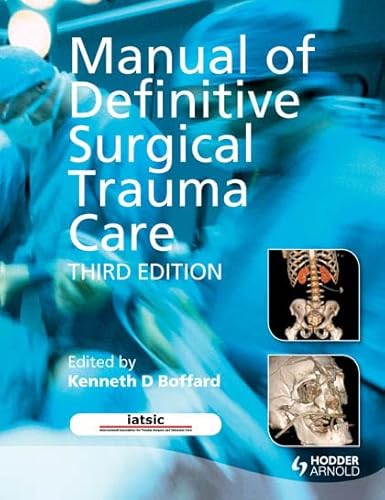 Stock image for Manual of Definitive Surgical Trauma Care, 3rd Edition for sale by Better World Books Ltd