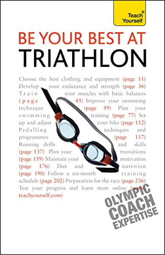 Imagen de archivo de Be Your Best at Triathlon: Teach Yourself a la venta por WorldofBooks