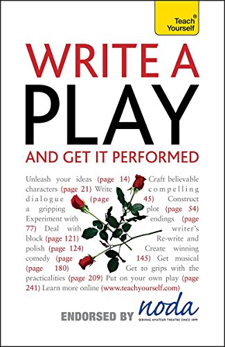 Beispielbild fr Write a Play - And Get it Performed: Teach Yourself zum Verkauf von WorldofBooks