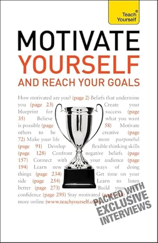 Motivate Yourself and Reach Your Goals: Teach Yourself - Coombes, Frances