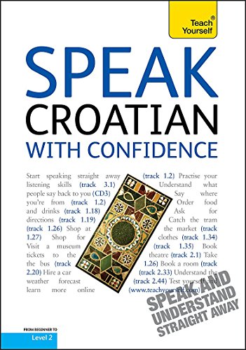 Speak Croatian with Confidence: Teach Yourself - Djuric, Ivana, Rajic Cox, Marina