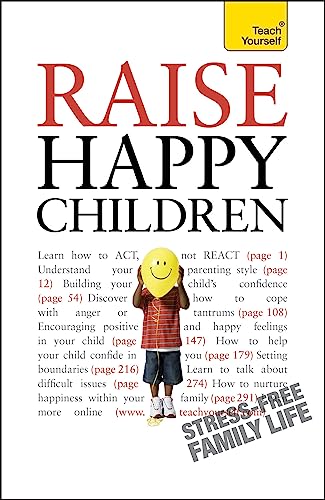 Beispielbild fr Raise Happy Children: Teach Yourself (Teach Yourself General) zum Verkauf von WorldofBooks