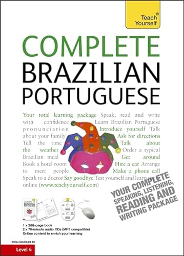 9781444104165: Complete Brazilian Portuguese Beginner to Intermediate Course: (Book and audio support) Learn to read, write, speak and understand a new language with Teach Yourself