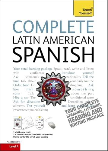 9781444105407: Complete Latin American Spanish Beginner to Intermediate Course: Learn to read, write, speak and understand a new language with Teach Yourself