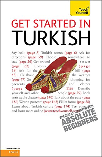 Imagen de archivo de Get Started in Turkish: Teach Yourself (Teach Yourself Beginner's Languages) a la venta por medimops