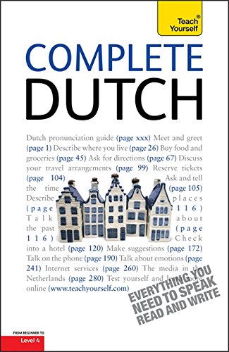9781444105995: Complete Dutch Beginner to Intermediate Course: Learn to read, write, speak and understand a new language with Teach Yourself