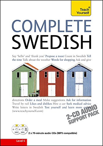 Beispielbild fr Complete Swedish Beginner to Intermediate Book and Audio Course: Learn to read, write, speak and understand a new language with Teach Yourself (Teach Yourself Complete) zum Verkauf von medimops